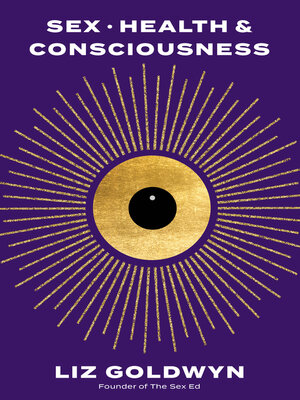 cover image of Sex, Health, and Consciousness
